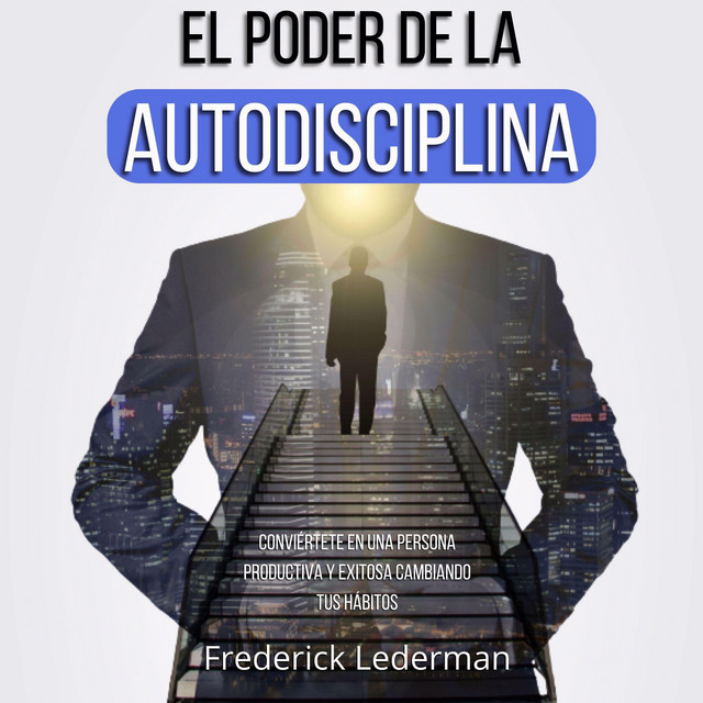 El poder de la autodisciplina | Audiobook on Spotify