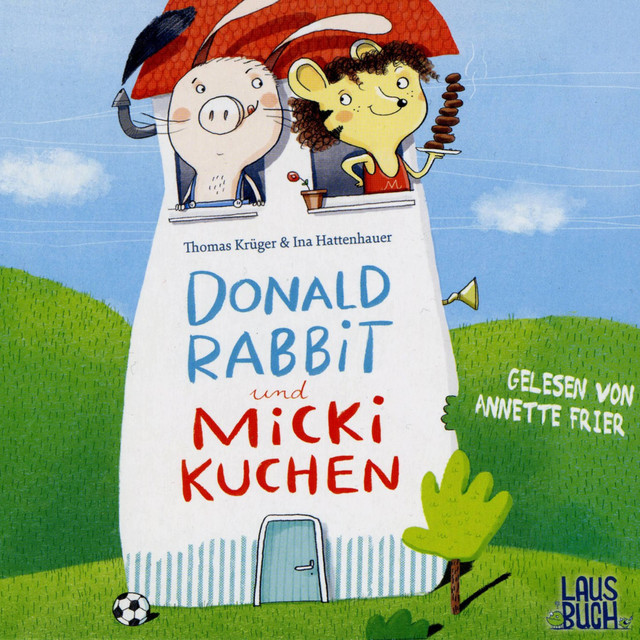 Donald Rabbit und Micki Kuchen | Audiobook on Spotify