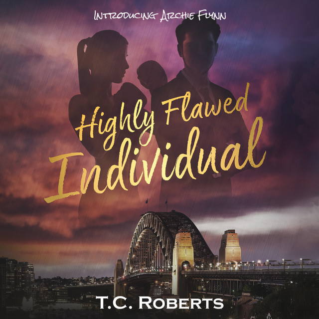 Highly Flawed Individual: Introducing Archie Flynn | Audiobook on Spotify