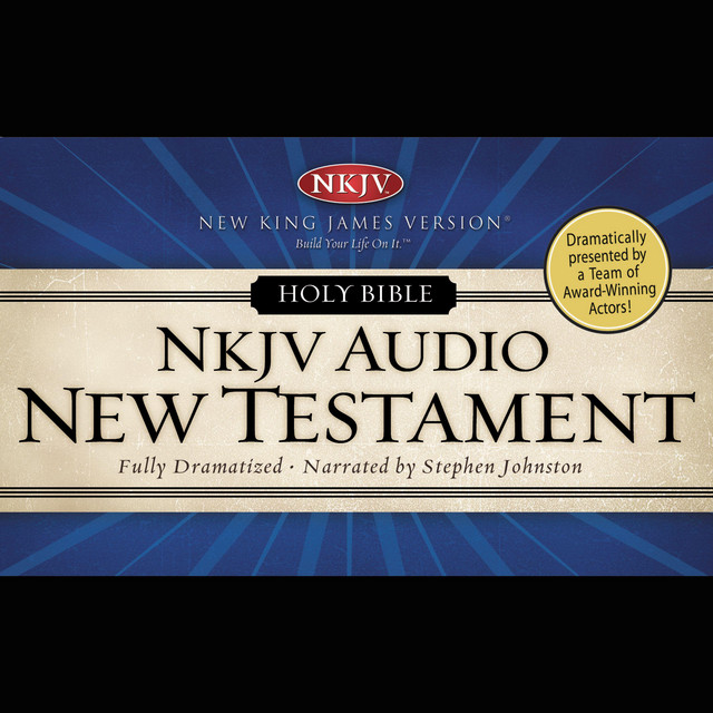 Dramatized Audio Bible - New King James Version, NKJV: New Testament ...