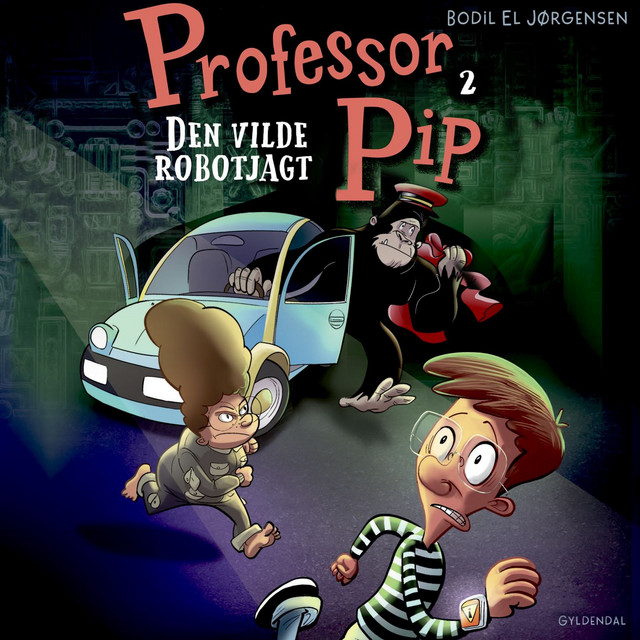 Professor Pip 2 - Den vilde robotjagt | Audiobook on Spotify