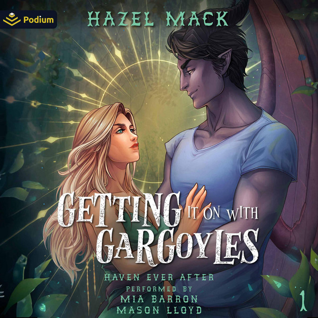 Getting It on with Gargoyles Haven Ever After, Book 1
