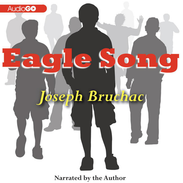 Eagle Song | Audiobook on Spotify