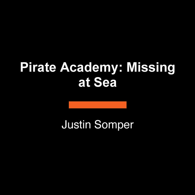 Pirate Academy: Missing at Sea | Audiobook on Spotify
