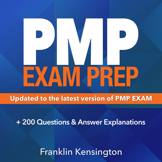 PMP Exam Prep: Master the Latest Techniques and Trends with this In ...