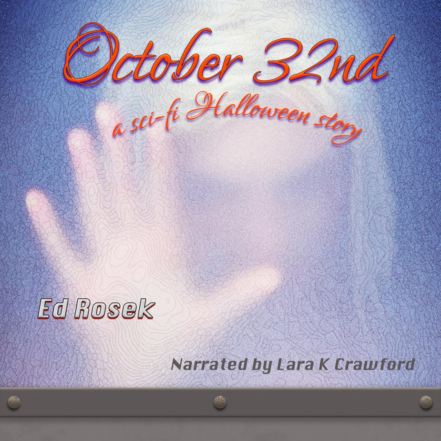October 32nd: a sci-fi Halloween story | Audiobook on Spotify