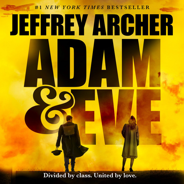 Adam and Eve: The new unforgettable novel from the master storyteller – a gripping WWII historical fiction novel for 2026