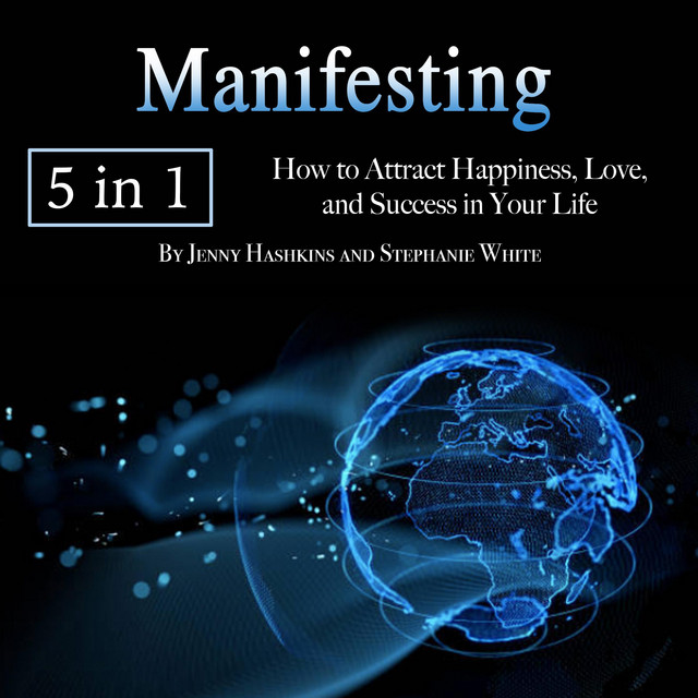 manifesting-how-to-attract-happiness-love-and-success-in-your-life