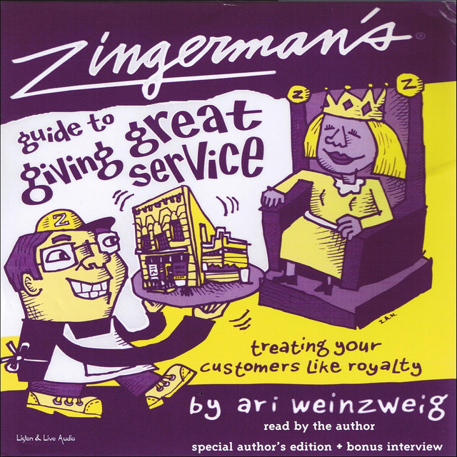 Zingerman's Guide to Giving Great Service | Audiobook on Spotify