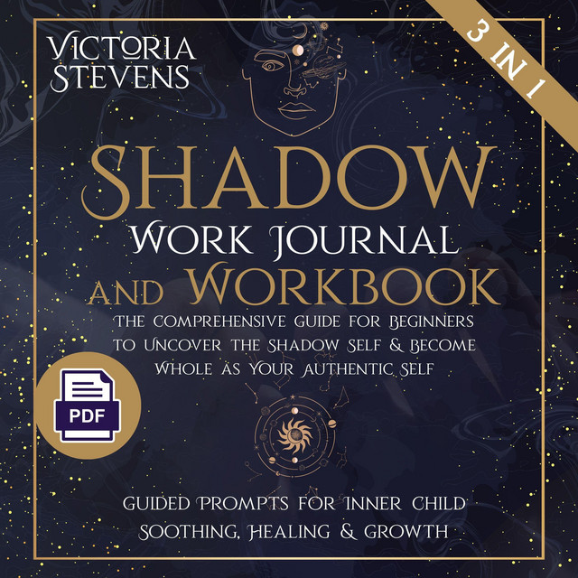 Shadow Work Journal and Workbook The Comprehensive Guide for Beginners