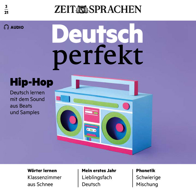 Deutsch lernen audio hip hop deutsch perfekt audio 03 21 deutsch