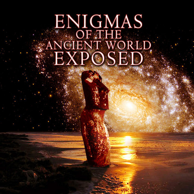 Enigmas of the Ancient World Exposed | Audiobook on Spotify