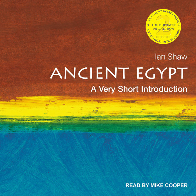 Ancient Egypt: A Very Short Introduction, 2nd Edition | Audiobook on ...