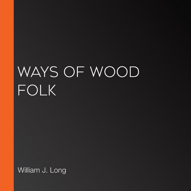 Ways of Wood Folk Audiobook on Spotify