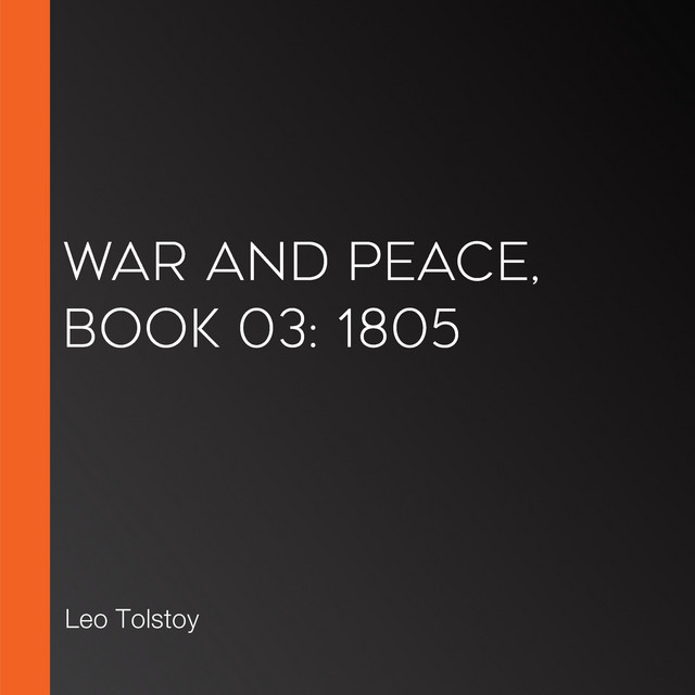 War and peace book 03 1805 audiobook on spotify