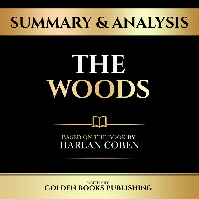 Summary & Analysis The Woods Based On The Book By