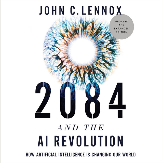 2084 and the AI Revolution, Updated and Expanded Edition: How ...