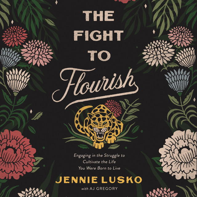 The Fight to Flourish Engaging in the Struggle to Cultivate