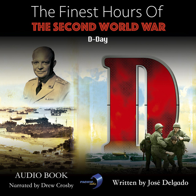 The finest hours of the second world war d day audiobook on spotify