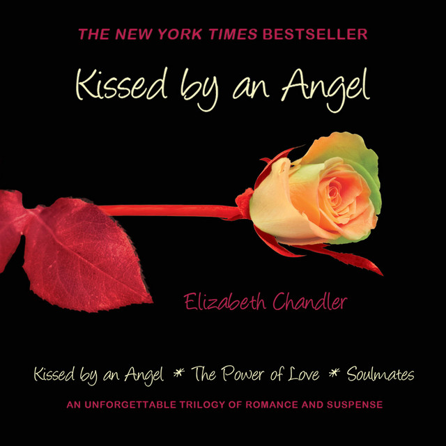 Kissed by an Angel (Omnibus): Kissed by an Angel, The Power of Love