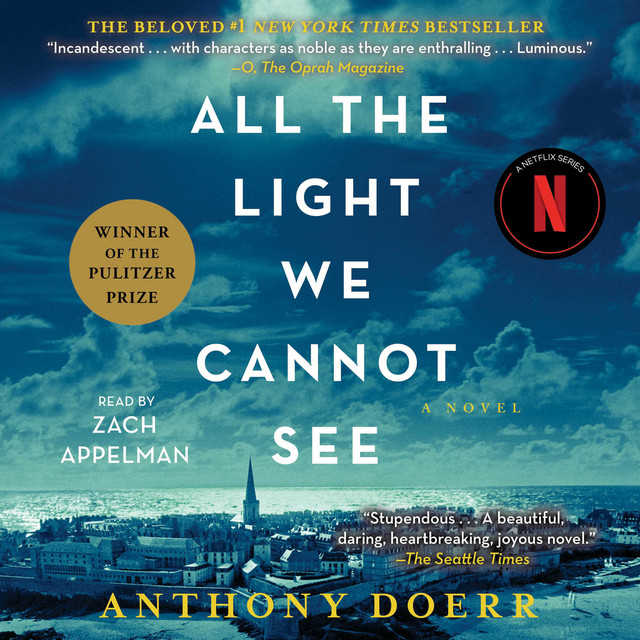 All the Light We Cannot See: A Novel