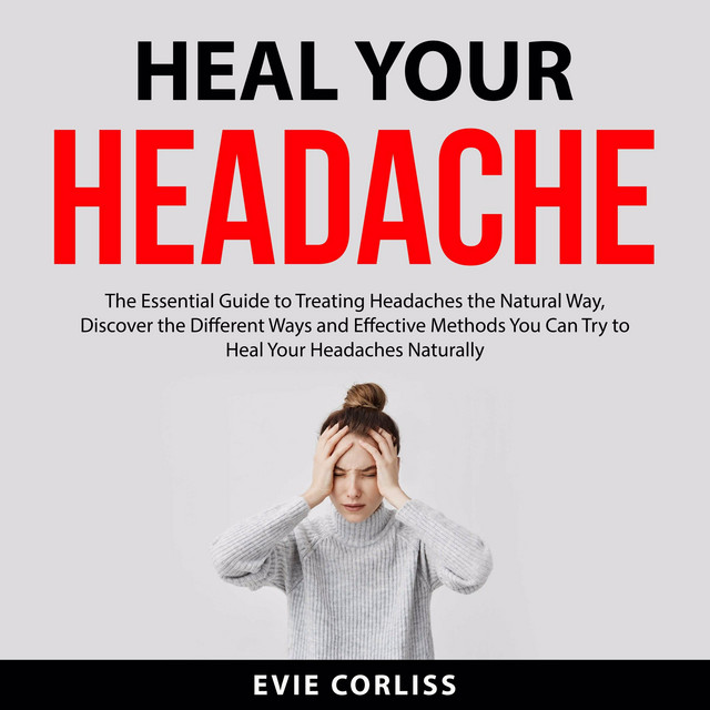 Heal Your Headache | Audiobook on Spotify