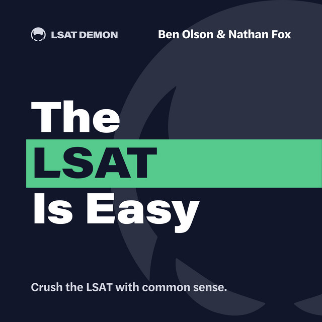 The LSAT Is Easy: Crush the LSAT with common sense | Audiobook on Spotify