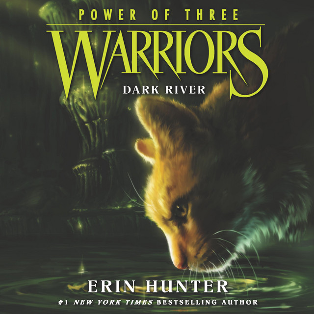 Warriors: Power of Three #2: Dark River | Audiobook on Spotify