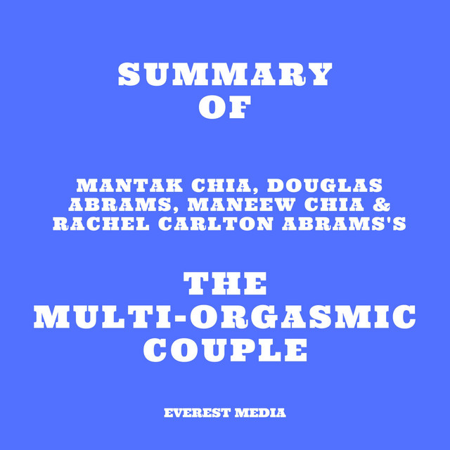 Summary of Mantak Chia, Douglas Abrams, Maneew Chia & Rachel