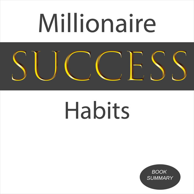 millionaire-success-habits-book-summary-audiobook-on-spotify