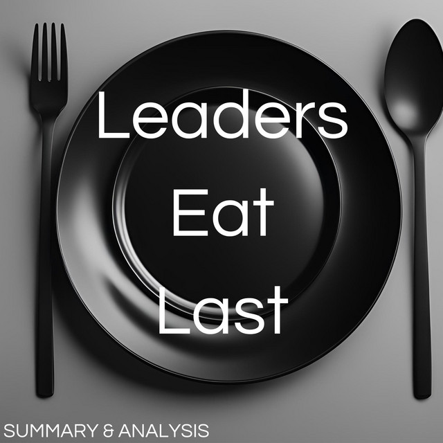 Leaders Eat Last Audiobook