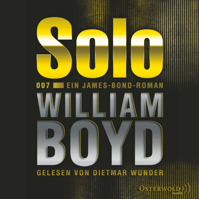 Solo: Ein James-Bond-Roman | Audiobook on Spotify