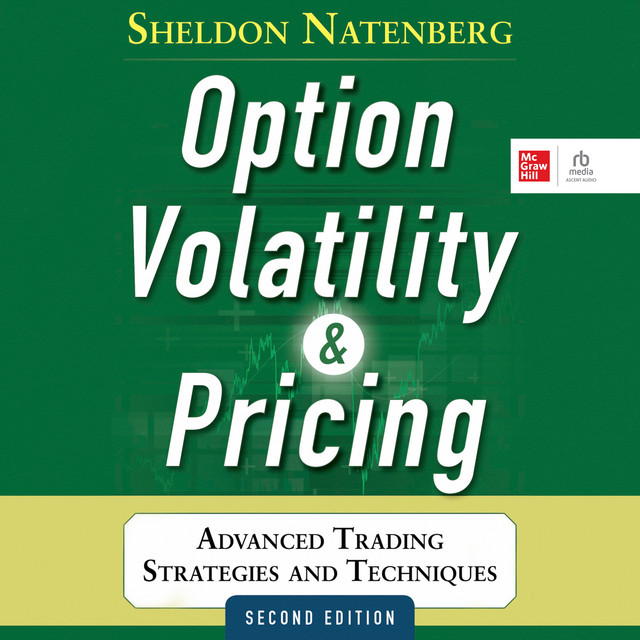 Option Volatility and Pricing: Advanced Trading Strategies and