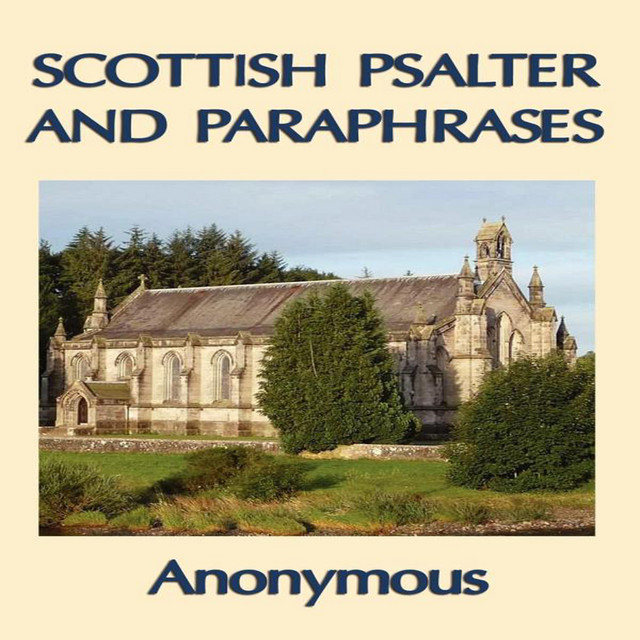 Scottish Psalter and Paraphrases | Audiobook on Spotify