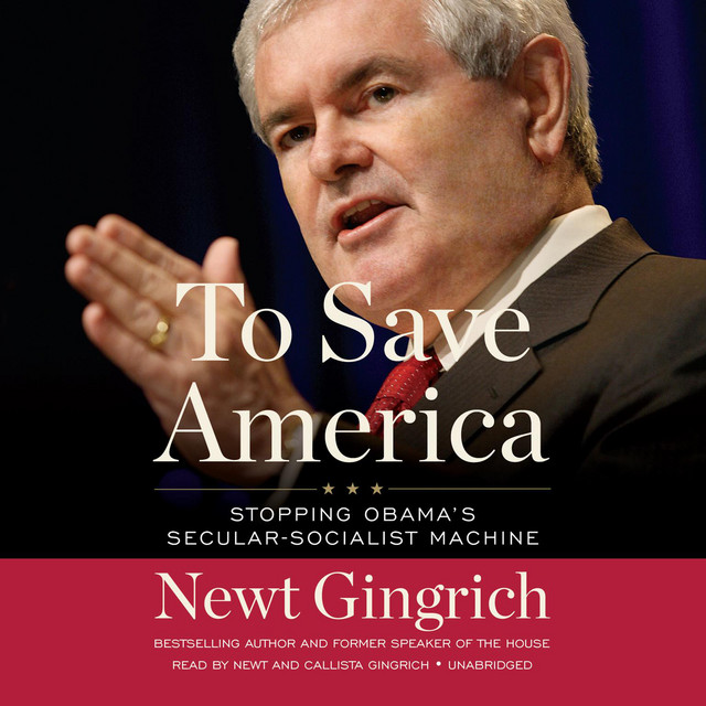 To Save America: Stopping Obama's Secular-Socialist Machine | Audiobook ...