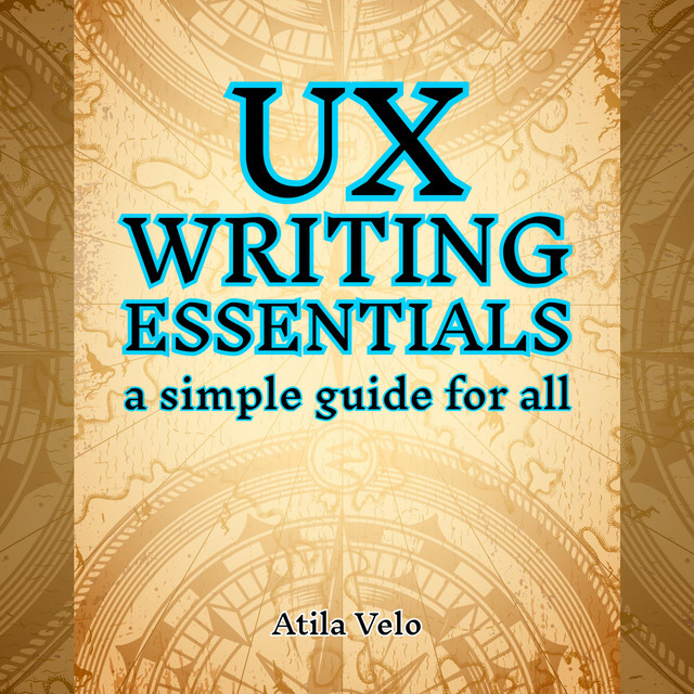 UX Writing Essentials: A Simple Guide for All | Audiobook on Spotify