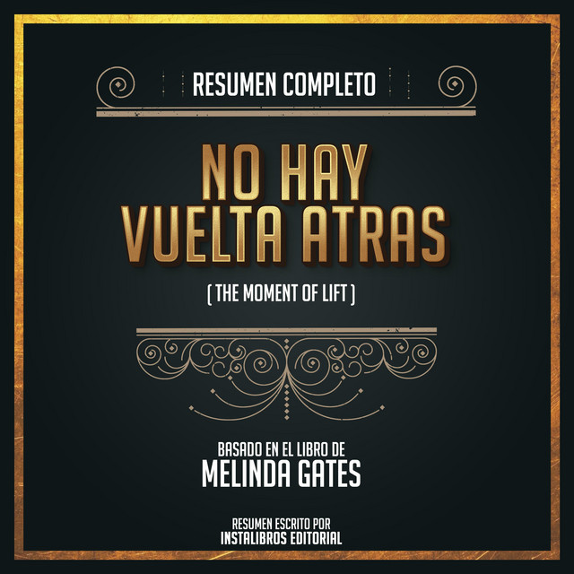 Resumen Completo: No Hay Vuelta Atras (The Moment Of Lift) - Basado En ...