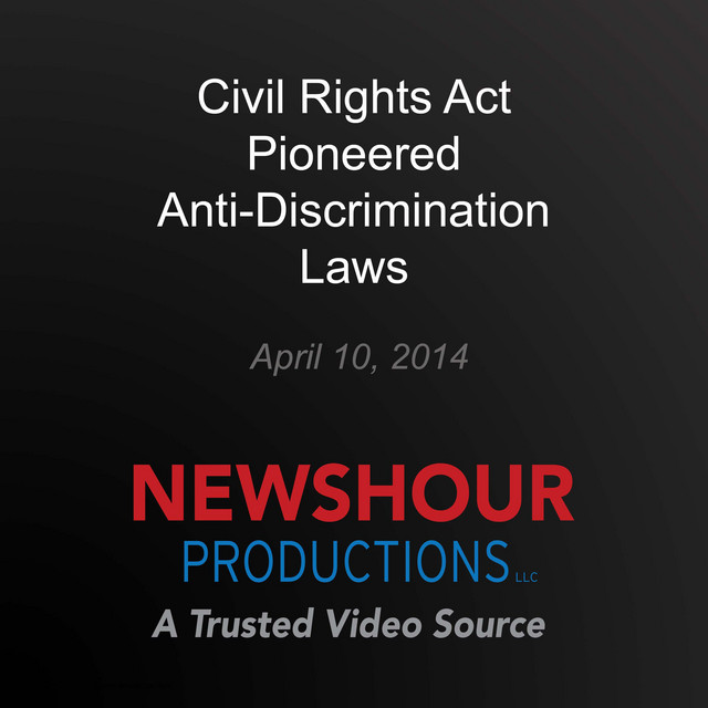 Civil Rights Act Pioneered Anti-Discrimination Laws | Audiobook on Spotify