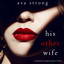His Other Wife (A Stella Fall Psychological Thriller series—Book 1) cover