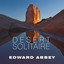 Desert Solitaire : A Season in the Wilderness cover