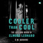 Cooler Than Cool: The Life and Work of Elmore Leonard cover