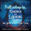 Fall Asleep to Through the Looking Glass and What Alice Found There: A soothing reading for relaxation and sleep cover