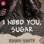 I need you sugar cover