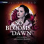 So Blooms the Dawn: A Tale of Romantic Gothic Horror: Now Comes the Mist, Book 2 (Unabridged) cover