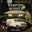 Hampton Heights: One Harrowing Night in the Most Haunted Neighborhood in Milwaukee, Wisconsin cover