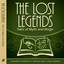 The Lost Legends: Tales of Myth and Magic cover