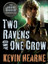Two Ravens and One Crow (The Iron Druid Chronicles, #4.3) cover