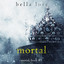 Mortal (Book One) cover