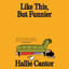 Like This, But Funnier cover