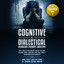Cognitive & Dialectical Behavior Therapy Mastery: (4 Books in 1) How to Regulate Your Emotions, Control Your Mood, Overcome Phobias, Addictions, Depression, & Anxiety Through Mindfulness Awareness cover